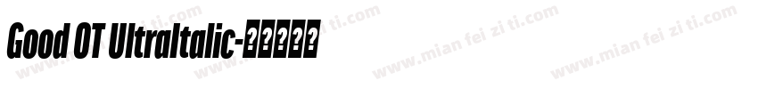 Good OT UltraItalic字体转换